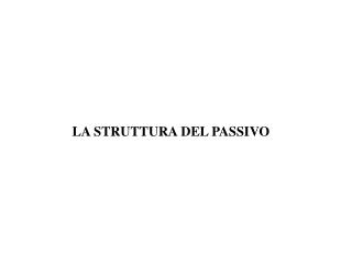 LA STRUTTURA DEL PASSIVO