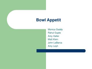 Bowl Appetit