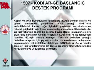 1507 - KOBİ AR-GE BAŞLANGIÇ DESTEK PROGRAMI
