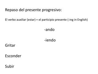 Repaso del presente progresivo :