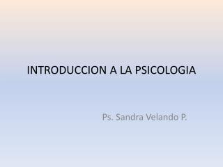 INTRODUCCION A LA PSICOLOGIA