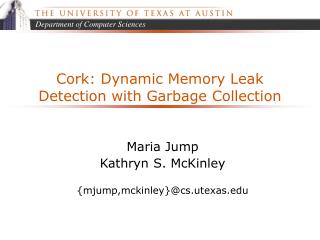 Cork: Dynamic Memory Leak Detection with Garbage Collection