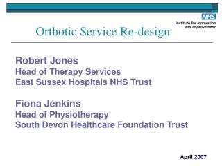 Orthotic Service Re-design