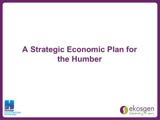 A Strategic Economic Plan for the Humber