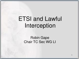 ETSI and Lawful Interception