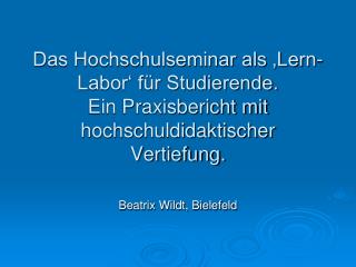 Beatrix Wildt, Bielefeld