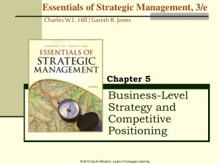 Business-Level Strategy and Competitive Positioning