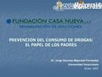 PREVENCION DEL CONSUMO DE DROGAS: EL PAPEL DE LOS PADRES