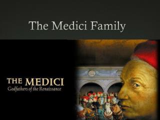 The Medici Family