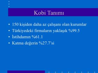 Kobi Tanımı