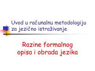 Uvod u računalnu metodologiju za jezično istraživanje