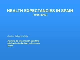 HEALTH EXPECTANCIES IN SPAIN (1986-2002)