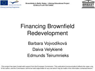 Financing Brownfield Redevelopment