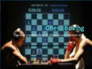 Chess Boxing