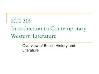 ETI 309 Introduction to Contemporary Western Literature