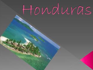 Honduras