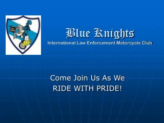 Blue Knights International Law Enforcement Motorcycle Club