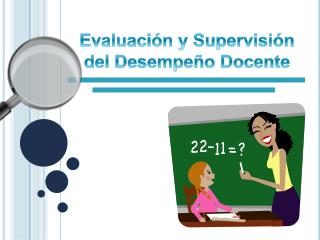 Evaluación y Supervisión del Desempeño Docente