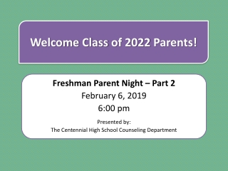 Welcome Class of 2022 Parents!
