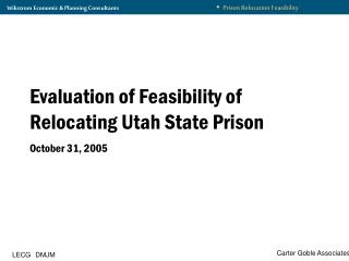 Evaluation of Feasibility of Relocating Utah State Prison