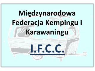 Międzynarodowa Federacja Kempingu i Karawaningu