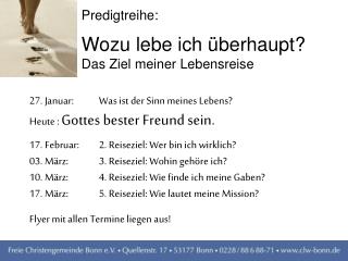 Predigtreihe: Wozu lebe ich überhaupt? Das Ziel meiner Lebensreise