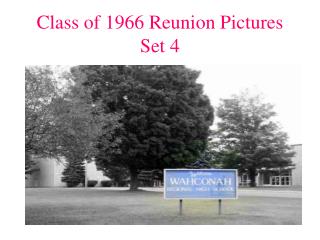 Class of 1966 Reunion Pictures Set 4