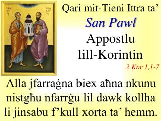 Qari mit-Tieni Ittra ta’ San Pawl Appostlu lill-Korintin 2 Kor 1 ,1-7