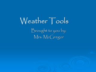 Weather Tools