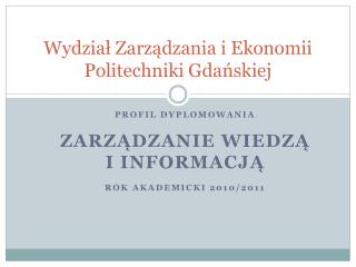 Wydział Zarządzania i Ekonomii Politechniki Gdańskiej