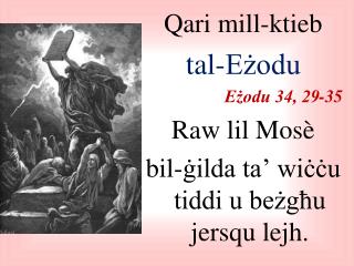 Qari mill-ktieb tal-Eżodu Eżodu 34, 29-35 Raw lil Mos è