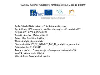 Výukový materiál vytvořený v rámci projektu „EU peníze školám“