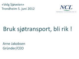 «Velg Sjøveien» Trondheim 5. juni 2012