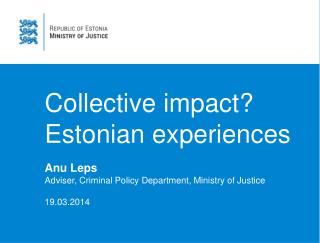 Collective impact ? Estonian experiences