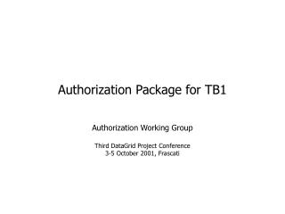 Authorization Package for TB1