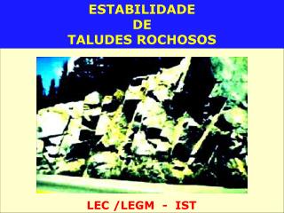 ESTABILIDADE DE TALUDES ROCHOSOS