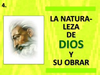 LA NATURA-LEZA DE DIOS Y SU OBRAR