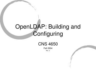 OpenLDAP: Building and Configuring