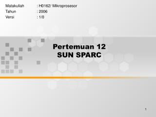 Pertemuan 12 SUN SPARC