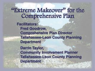 “Extreme Makeover” for the Comprehensive Plan