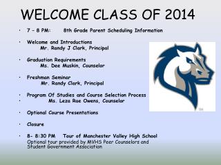 WELCOME CLASS OF 2014