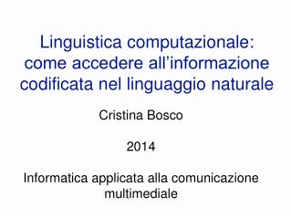 Linguistica computazionale: come accedere all’informazione codificata nel linguaggio naturale