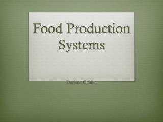 Food Production Systems