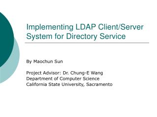 Implementing LDAP Client/Server System for Directory Service