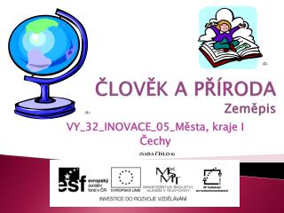 ČLOVĚK A PŘÍRODA Zeměpis