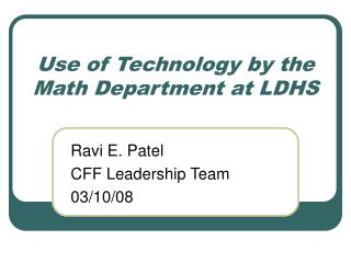 Use of Technology by the Math Department at LDHS