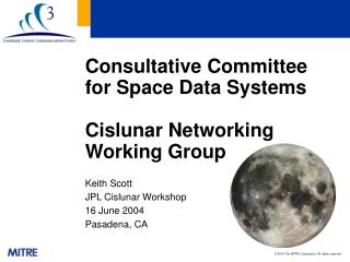 Consultative Committee for Space Data Systems Cislunar Networking Working Group