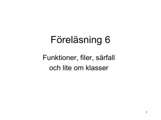 Föreläsning 6