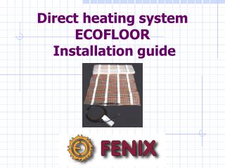 Direct heating system ECOFLOOR Installation guide