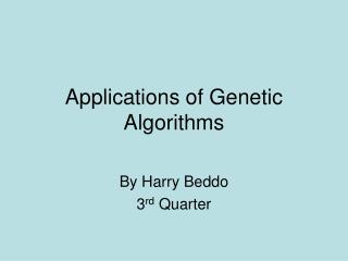 Applications of Genetic Algorithms